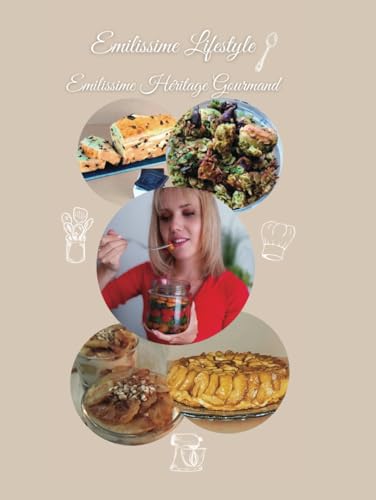 Emilissime Héritage Gourmand von Independently published