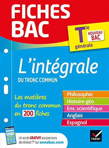 Fiches bac Le tout-en-un Tle (tronc commun) - Bac 2024: toutes les matières (Philo, Histoire-Géographie, Ens. scientifique, Anglais)