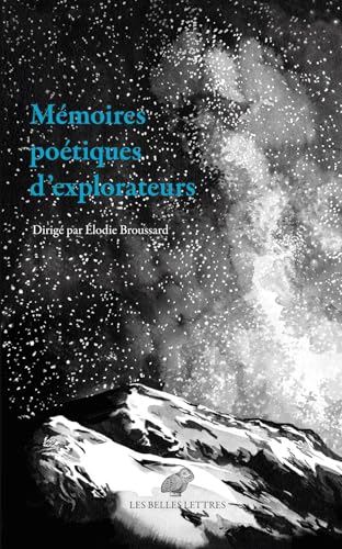 Memoires Poetiques d'Explorateurs von Les Belles Lettres