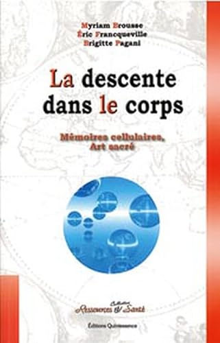 Descente dans le corps: Mémoires cellulaires, Art sacré
