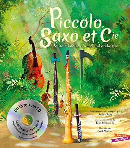 Piccolo, Saxo et Cie von GAUTIER LANGU.