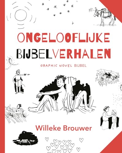 Ongelofelijke bijbelverhalen: graphic novel Bijbel (Graphic Novel Bible, 2) von Royal Jongbloed