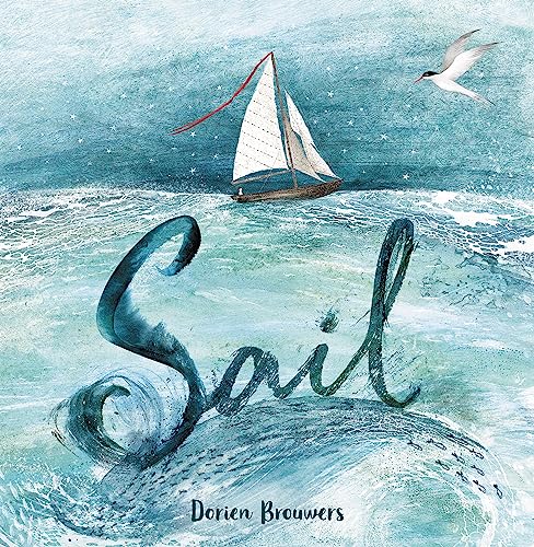 Sail von Little, Brown Books for Young Readers