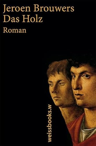Das Holz: Roman