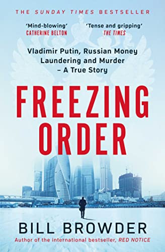 Freezing Order: Vladimir Putin, Russian Money Laundering and Murder - A True Story von Simon & Schuster