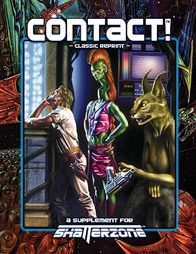 Contact! (Classic Reprint): A Supplement for Shatterzone von Precis Intermedia