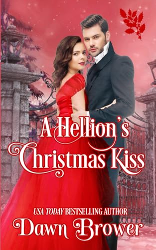 A Hellion's Christmas Kiss von Independently published