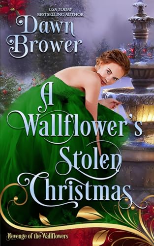 A Wallflower's Stolen Christmas: Lady Be Vengeful von Independently published