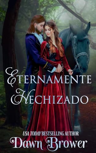 Eternamente Hechizado von Dawn Brower