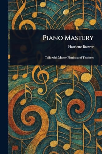 Piano Mastery von Anson Street Press