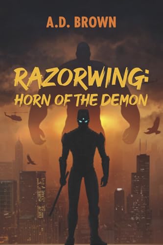 Razorwing: Horn of the Demon (The Razorwing Novels) von Bookbaby