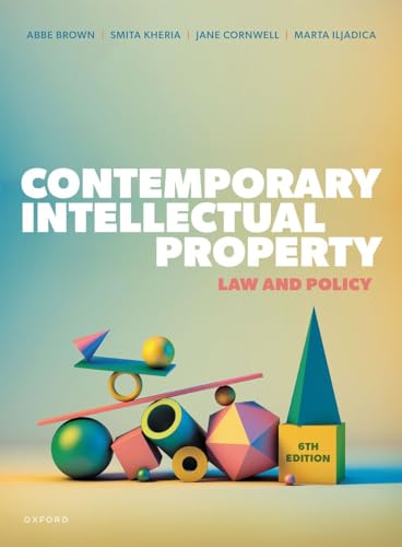 Contemporary Intellectual Property: Law and Policy