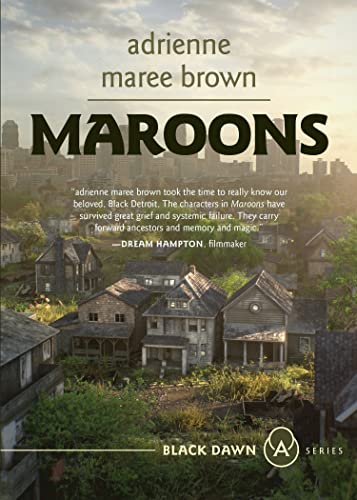 Maroons: A Grievers Novel (Grievers Trilogy, Book 2) (Black Dawn, 2)
