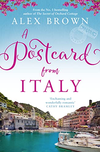 A Postcard from Italy: The most uplifting and escapist romance from the No.1 bestseller