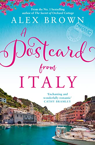 A Postcard from Italy: The most uplifting and escapist romance from the No.1 bestseller