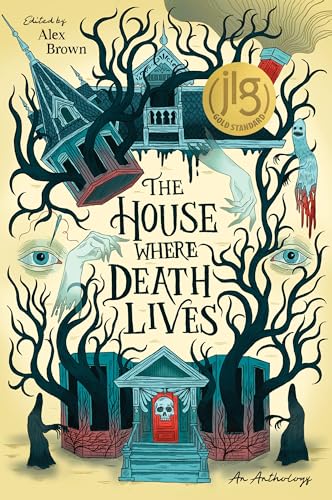 The House Where Death Lives The House Where Death Lives von Page Street Publishing