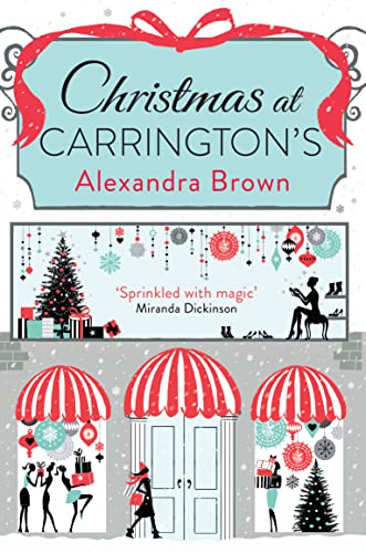 CHRISTMAS AT CARRINGTON’S: The most escapist and uplifting read from the Queen of Feel Good Fiction & No.1 best seller