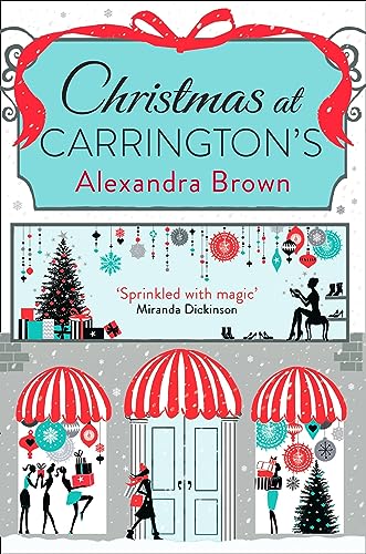 CHRISTMAS AT CARRINGTON’S: The most escapist and uplifting read from the Queen of Feel Good Fiction & No.1 best seller von HarperCollins