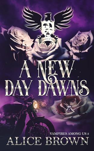 A New Day Dawns, Vampires Among Us book 3 von Independently published