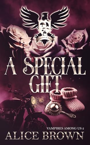 A Special Gift: Vampires Among Us 2 von Independently published