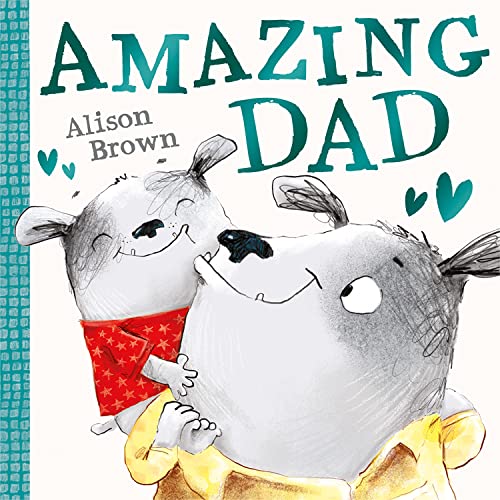 Amazing Dad: A super cute new illustrated children’s picture book celebrating fathers! The perfect gift for Father's Day Amazing Dad: A super cute new illustrated children’s picture book celebrating fathers! The perfect gift for Father's Day von Farshore