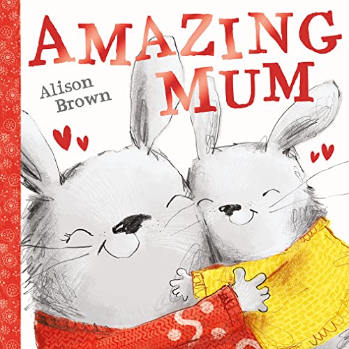 Amazing Mum: A super cute illustrated children’s book celebrating mums von Farshore