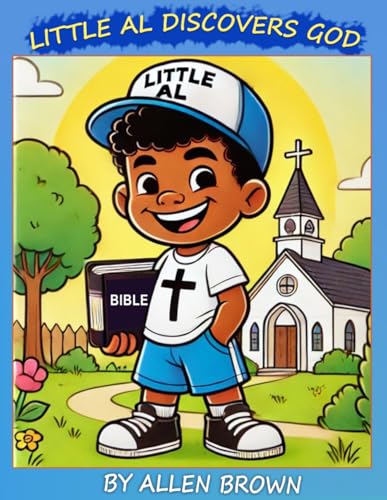 Little Al Discovers God von Build Our Kingdom Publishing, LLC