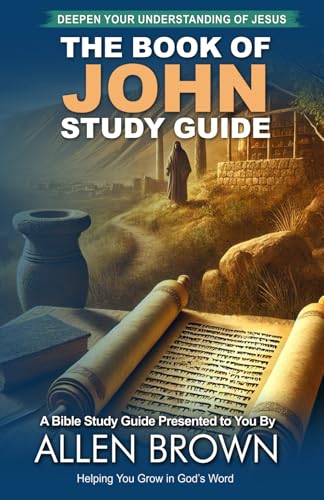 The Book of John Study Guide The Book of John Study Guide von Build Our Kingdom Publishing, LLC