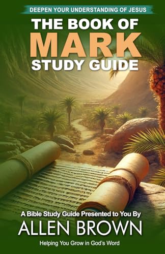 The Book of Mark Study Guide The Book of Mark Study Guide von Build Our Kingdom Publishing, LLC