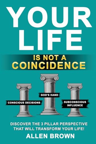Your Life Is Not a Coincidence von Build Our Kingdom Publishing, LLC