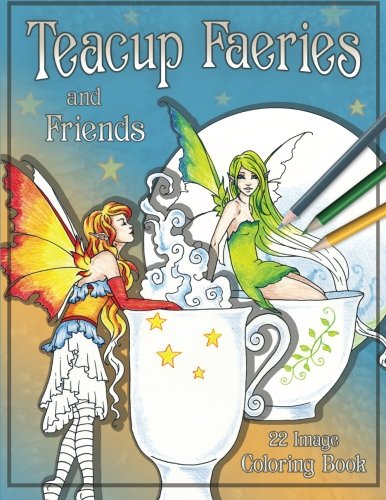 Teacup Faeries and Friends Coloring Book von Amy Brown Fantasy Art