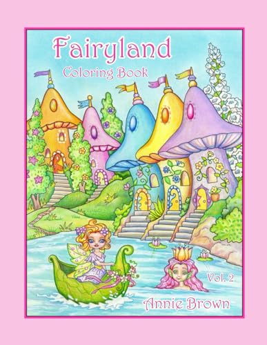Fairyland Coloring Book Vol. 2: Annie Brown Coloring Books von Annie Brown