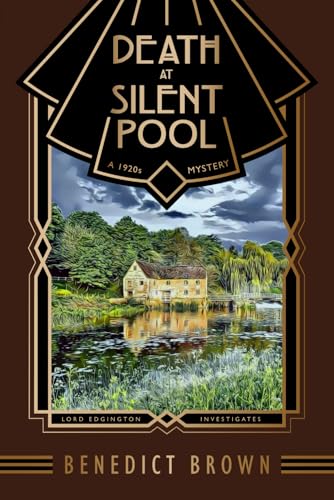 Death at Silent Pool: A 1920s Mystery (Lord Edgington Investigates..., Band 14)