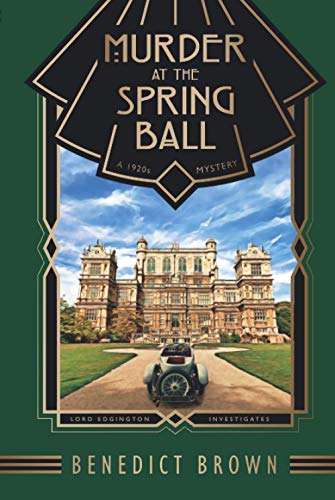 Murder at the Spring Ball: A 1920s Mystery (Lord Edgington Investigates..., Band 1)