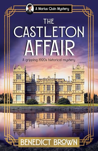The Castleton Affair: A gripping 1920s historical mystery (A Marius Quin Mystery, Band 3) von Storm Publishing