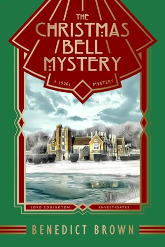 The Christmas Bell Mystery: A Standalone 1920s Christmas Mystery (Lord Edgington Investigates..., Band 12) von Heathdene Books