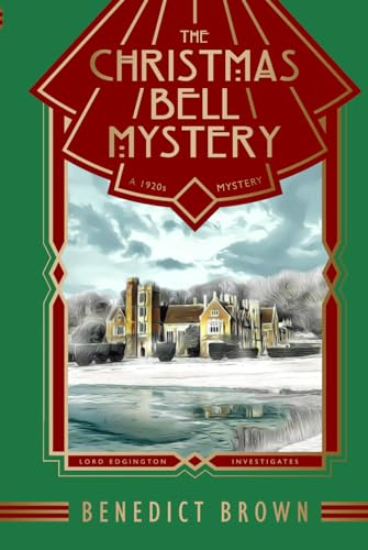 The Christmas Bell Mystery: A Standalone 1920s Christmas Mystery (Lord Edgington Investigates..., Band 12) von Heathdene Books