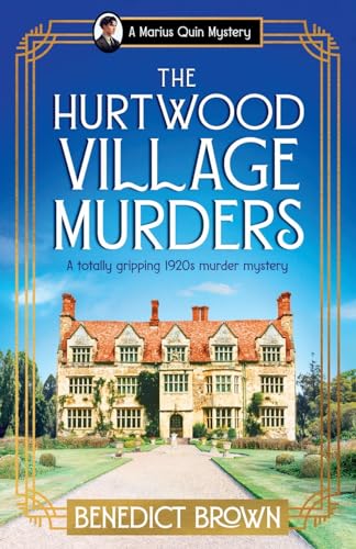 The Hurtwood Village Murders: A totally gripping 1920s murder mystery (A Marius Quin Mystery, Band 2) von Storm Publishing