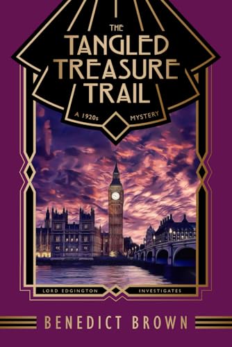 The Tangled Treasure Trail: A 1920s Mystery (Lord Edgington Investigates..., Band 5) The Tangled Treasure Trail: A 1920s Mystery (Lord Edgington Investigates..., Band 5)