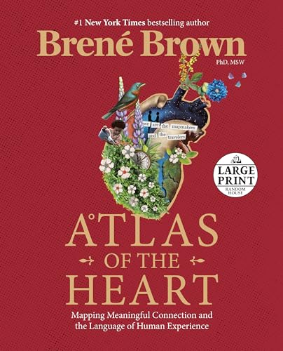 Atlas of the Heart: Mapping Meaningful Connection and the Language of Human Experience (Random House Large Print) von Random House Large Print