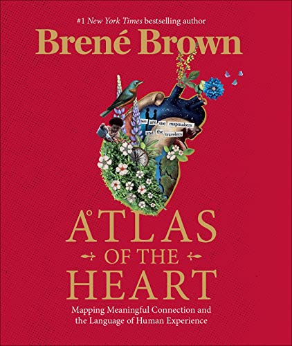 Atlas of the Heart: Mapping Meaningful Connection and the Language of Human Experience von Penguin