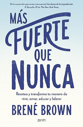 Más fuerte que nunca: Resetea y transforma tu forma de vivir, amar y educar (Autoayuda y superación)