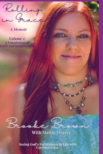 Rolling in Grace Vol. 1: A Foundation of Faith and Imagination von Blurb