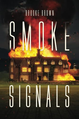 Smoke Signals von Independently published