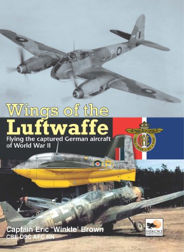 Wings of the Luftwaffe: Flying German Aircraft of World War II: Flying the Captured German Aircraft of World War II (Consign)