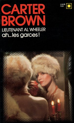 Ah Les Garces (Carre Noir)