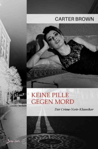 Keine Pille gegen Mord: Der Crime-Noir-Klassiker!