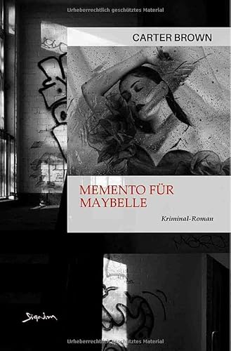 Memento für Maybelle: Der Crime-Noir-Klassiker! von epubli