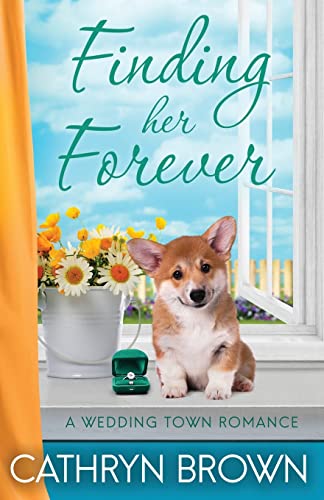 Finding her Forever: A sweet and clean small town romance (A Wedding Town Romance, Band 3) von Sienna Bay Press