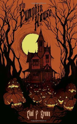 The Pumpkin House von Three Crows Books